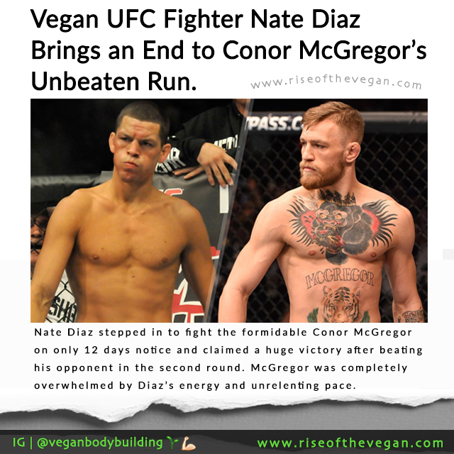 Vegan UFC Fighter Nate Diaz Beats Conor McGregor in Shock Victory